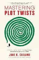 Mastering Plot Twists Cleland Jane K.