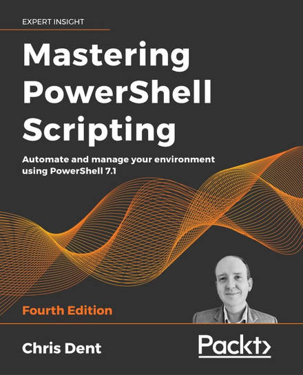 Mastering PowerShell Scripting - ebook epub Chris Dent