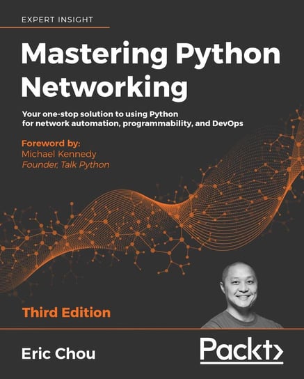Mastering Python Networking Eric Chou