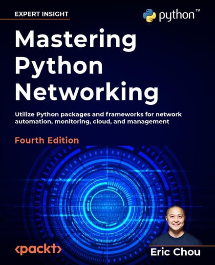 Mastering Python Networking Eric Chou