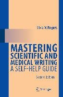 Mastering Scientific and Medical Writing Rogers Silvia M.