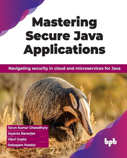 Mastering Secure Java Applications W opisie