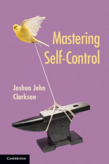 Mastering Self-Control Opracowanie zbiorowe