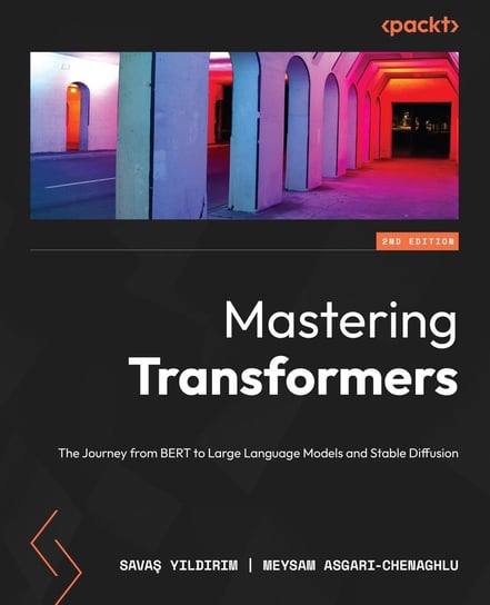 Mastering Transformers - ebook epub Savas Yildirim, Meysam Asgari-Chenaghlu