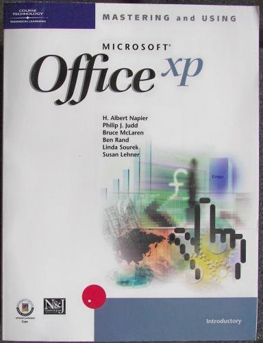 Mastering & Using Microsoft Office XP Judd Philip