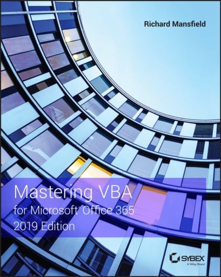 Mastering VBA for Microsoft Office 365 Mansfield Richard