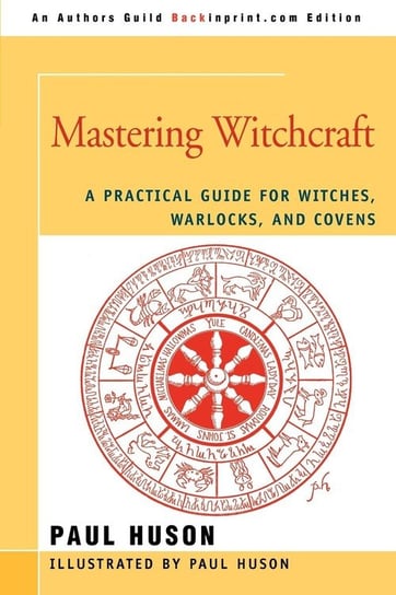 Mastering Witchcraft Huson Paul A.