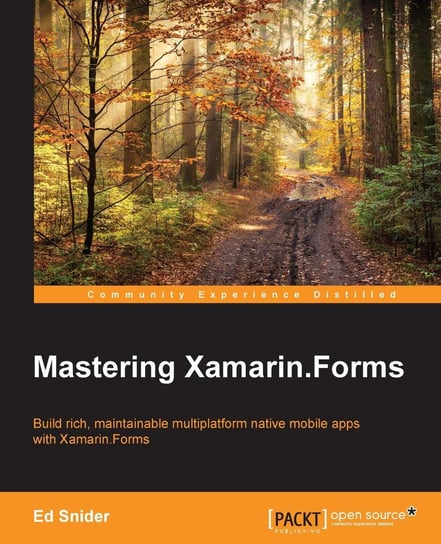 Mastering Xamarin.Forms Ed Snider