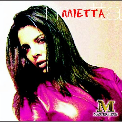 Masterpiece Mietta
