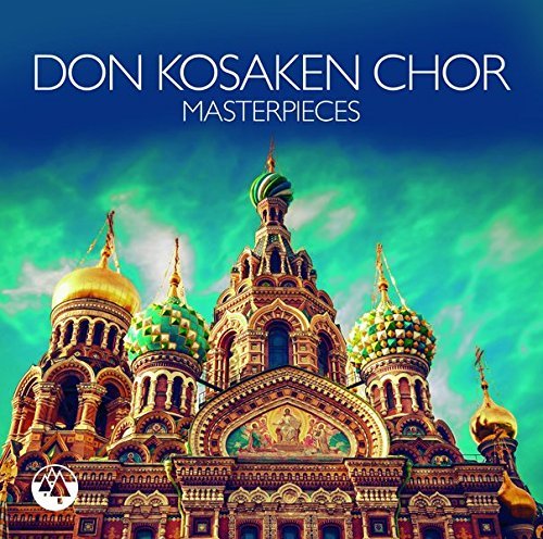 Masterpieces Don Cossack Choir