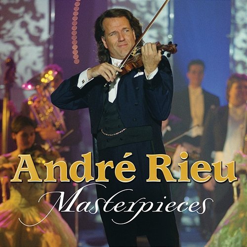 Masterpieces André Rieu