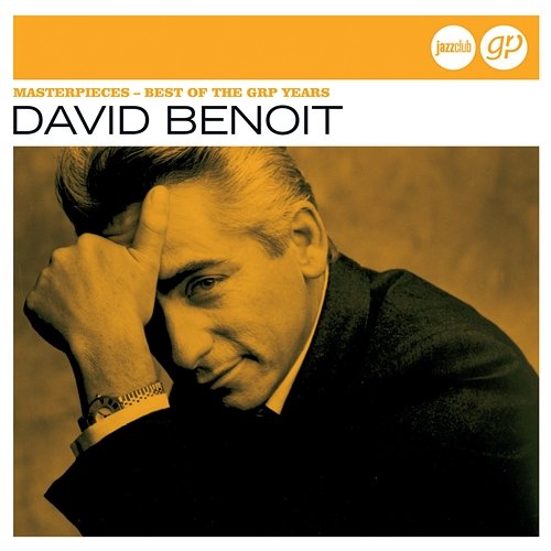 Masterpieces – Best Of The Grp Years (Jazz Club) David Benoit