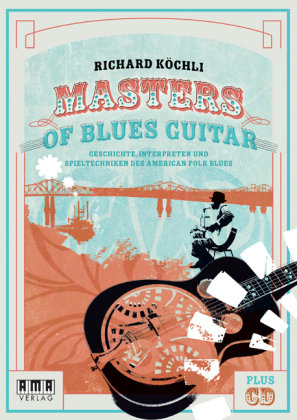 Masters of Blues Guitar Kochli Richard