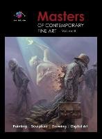 Masters of Contemporary Fine Art Book Collection - Volume 2 (Painting, Sculpture, Drawing, Digital Art) by Art Galaxie Galaxie Art