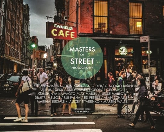Masters of Street Photography Opracowanie zbiorowe