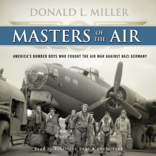 Masters of the Air Miller Donald L.