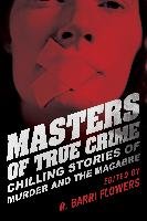 MASTERS OF TRUE CRIME Prometheus Books