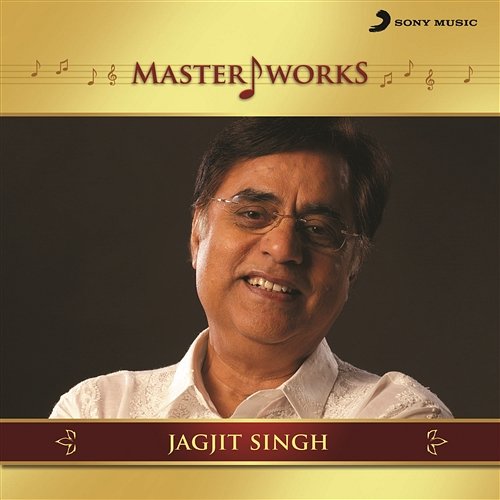 MasterWorks - Jagjit Singh Jagjit Singh