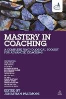Mastery in Coaching Passmore Jonathan