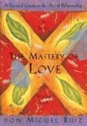 Mastery Of Love Ruiz Don Miguel