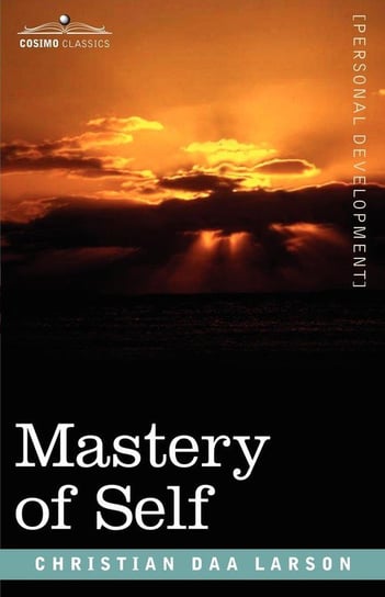 Mastery of Self Larson Christian D.