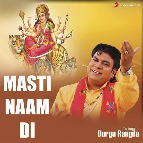 Masti Naam Di Durga Rangila