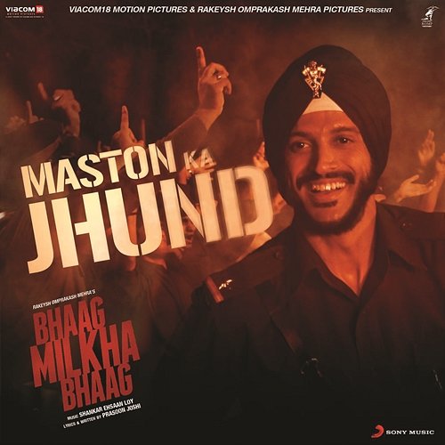 Maston Ka Jhund (From "Bhaag Milkha Bhaag") Shankar Ehsaan Loy