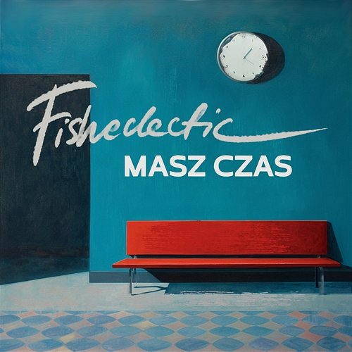 Masz czas Fisheclectic