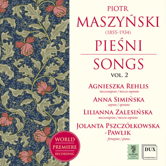 Maszyński: Pieśni-Songs Volume 2 Rehlis Agnieszka, Simińska Anna, Zalesińska Lilianna, Pszczółkowska-Pawlik Jolanta