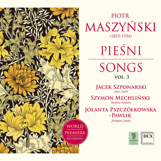 Maszyński: Songs. Volume 3 Szponarski Jacek, Mechliński Szymon, Pszczółkowska-Pawlik Jolanta