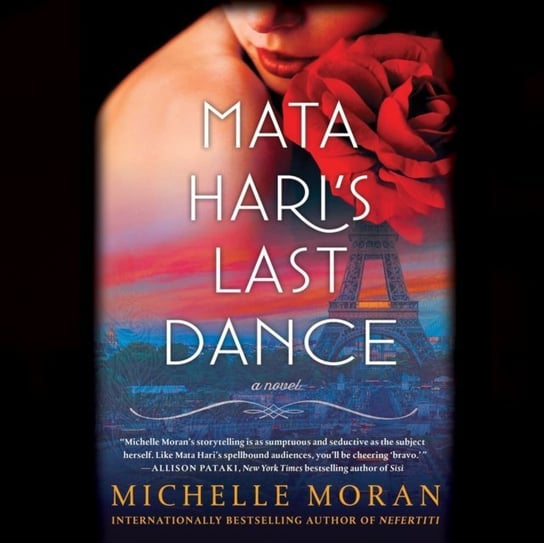 Mata Hari's Last Dance Moran Michelle, Zara Ramm