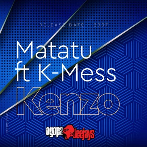 Matatu Kenzo feat. K-Mess