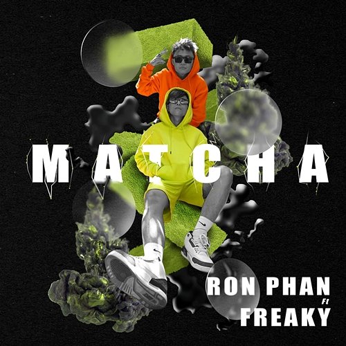 Matcha Ron Phan feat. Freaky