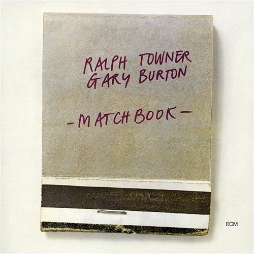 Matchbook Ralph Towner, Gary Burton
