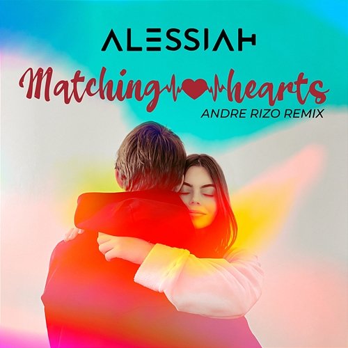 Matching Hearts Alessiah, Andre Rizo