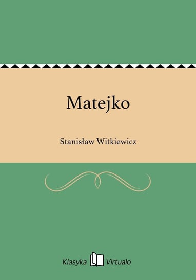 Matejko Witkiewicz Stanisław