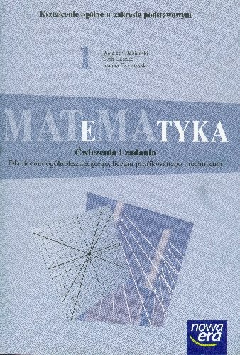 Matematyka 1. Ćwiczenia i zadania Babiański Wojciech, Chańko Lech, Czarnowska Joanna