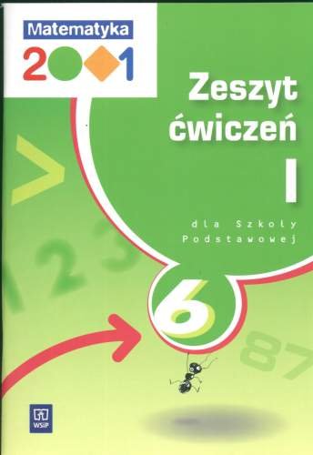 Matematyka 2001. Zeszyt ćwiczeń. Klasa 6. Część 1. Szkoła podstawowa Chodnicki Jerzy, Dąbrowski Mirosław, Pfeiffer Agnieszka