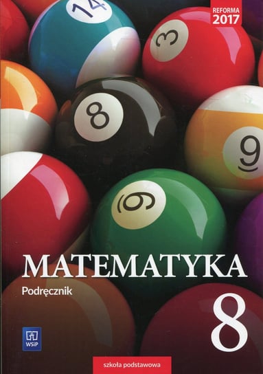 Matematyka 8. Podręcznik. Szkoła podstawowa Makowski Adam, Masłowski Tomasz, Toruńska Anna