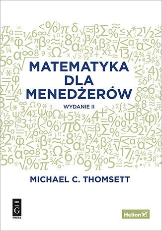 Matematyka dla menedżerów Thomsett Michael C.