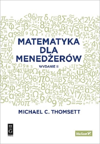 Matematyka dla menedżerów Thomsett Michael C.