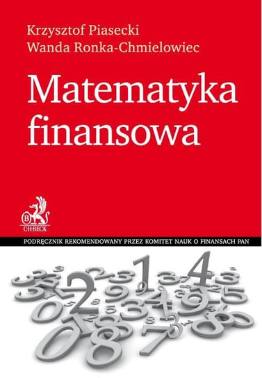 Matematyka finansowa Piasecki Krzysztof, Ronka-Chmielowiec Wanda