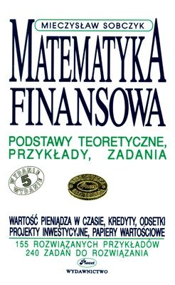 Matematyka Finansowa Sobczyk Mieczysław