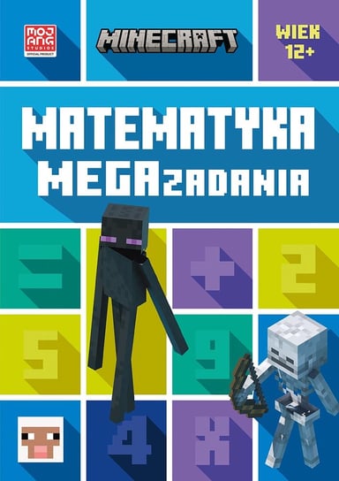 Matematyka. Megazadania. Minecraft 12+ Lipscombe Dan, Mojang