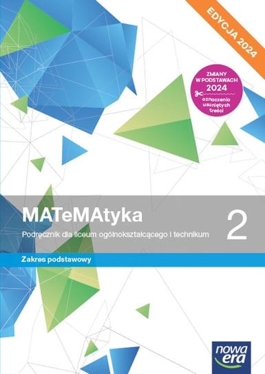 Matematyka. Podręcznik. Klasa 2. Zakres podstawowy. Liceum i technikum. Edycja 2024 Wojciech Babiański, Lech Chańko, Joanna Czarnowska, Janocha Grzegorz, Ponczek Dorota