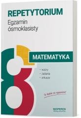Matematyka. Repetytorium. Egzamin ósmoklasisty Opracowanie zbiorowe