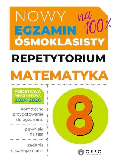 Matematyka. Repetytorium. Nowy Egzamin ósmoklasisty 2024/2026 Gancarczyk Roman