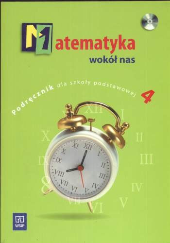 Matematyka wokół nas 4. Podręcznik. Szkoła podstawowa + CD Lewicka Helena, Kowalczyk Marianna