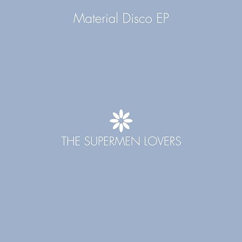 Material Disco The Supermen Lovers