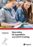 Materialien für Jugendliche zum JobFit-Training Petermann Franz, Petermann Ulrike